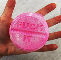F*ck It Bath Bomb